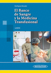 BANCO DE SANGRE Y LA MEDICINA TRANSFUNSIONAL, EL