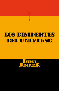 DISIDENTES DEL UNIVERSO,LOS