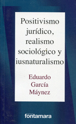 POSITIVISMO JURIDICO, REALISMO SOCIOLOGICO Y IUSNATURALISMO