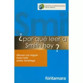 ¿POR QUE LEER A SMITH HOY?