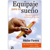 EQUIPAJE PARA UN SUEÑO - DECIDETE A ESCRIBIR LA HISTORIA DE TU VIDA