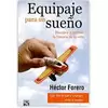 EQUIPAJE PARA UN SUEÑO - DECIDETE A ESCRIBIR LA HISTORIA DE TU VIDA