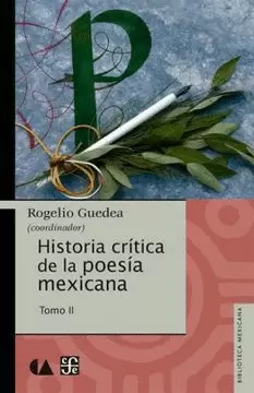 HISTORIA CRÍTICA DE LA POESÍA MEXICANA. TOMO II