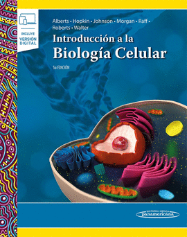 INTRODUCCIÓN A LA BIOLOGÍA CELULAR (+E-BOOK)