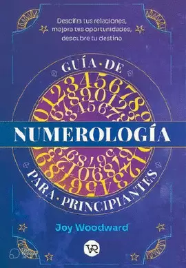 GUÍA DE NUMEROLOGÍA PARA PRINCIPIANTES