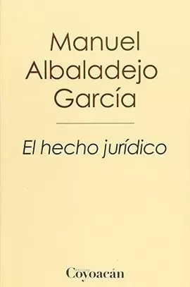 HECHO JURIDICO, EL