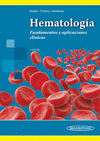 HEMATOLOGIA FUNDAMENTOS Y APLICACIONES CLINICAS (4ª EDI)