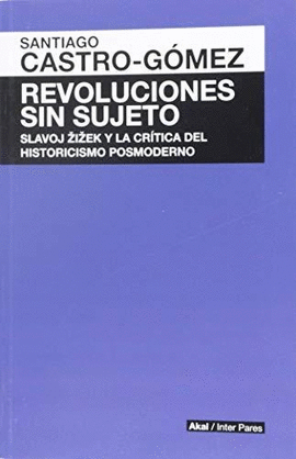 REVOLUCIONES SIN SUJETO