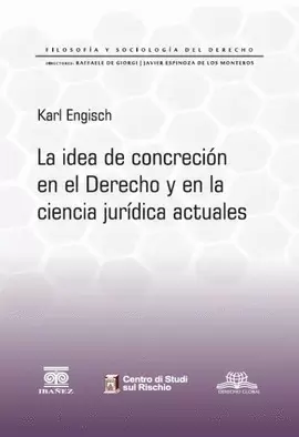 LA IDEA DE CONCRECIÓN EN EL DERECHO Y EN LA CIENCIA JURÍDICA ACTUALES