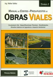 MANUAL DE COSTOS Y PRESUPUESTOS DE OBRAS VIALES. TOMO I
