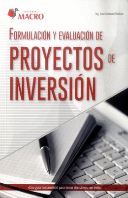 FORMULACION Y EVALUACION DE PROYECTOS DE INVERSION