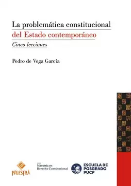 LA PROBLEMÁTICA CONSTITUCIONAL DEL ESTADO CONTEMPORÁNEO