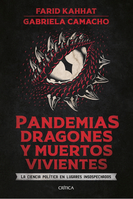 PANDEMIAS, DRAGONES Y MUERTOS VIVIENTES