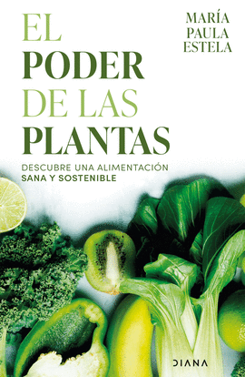 EL PODER DE LAS PLANTAS