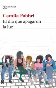 EL DÍA QUE APAGARON LA LUZ