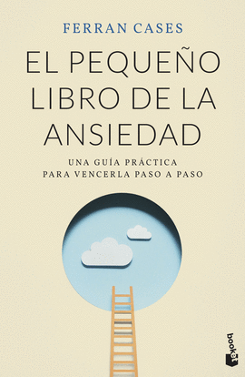 EL PEQUEÑO LIBRO DE LA ANSIEDAD