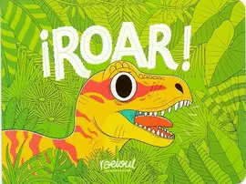 ROAR!