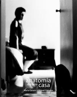 ANATOMÍA DE UNA CASA