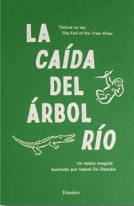 LA CAÍDA DEL ÁRBOL-RÍO