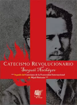 CATECISMO REVOLUCIONARIO/ CATECISMO DE LA FRATERNIDAD INTERNACIONAL