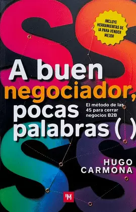 A BUEN NEGOCIADOR, POCAS PALABRAS
