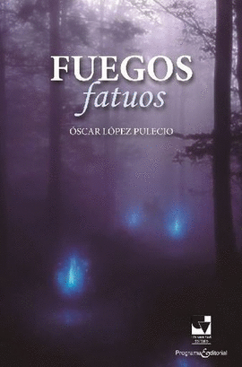 FUEGOS FATUOS