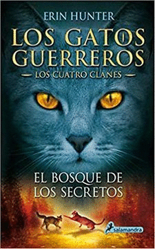 GATOS GUERREROS 3, LOS - EL BOSQUE DE LOS SECRETOS