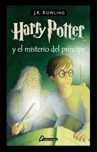 HARRY POTTER 6 - EL MISTERIO DEL PRINCIPE (TAPA DURA)