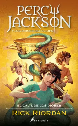 PERCY JACKSON Y LOS DIOSES DEL OLIMPO VI - EL CÁLIZ DE LOS DIOSES