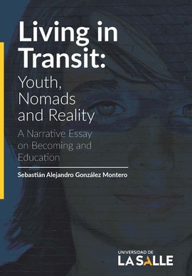 LIVING IN TRANSIT: YOUTH, NOMADS AND REALITY