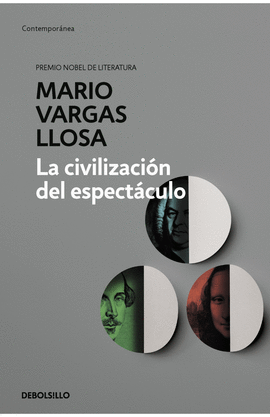 LA CIVILIZACIÓN DEL ESPECTÁCULO