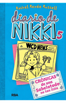 DIARIO DE NIKKI 5: UNA SABELOTODO NO TAN LISTA