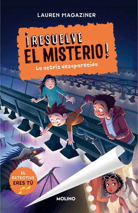 RESUELVE EL MISTERIO 2. LA ACTRIZ DESAPARECIDA