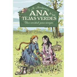 ANA DE LAS TEJAS VERDES 2. UNA AMISTAD P