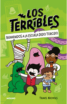 LOS TERRIBLES 1 BIENVENIDOS A LA ESCUELA DEDO TORCIDO