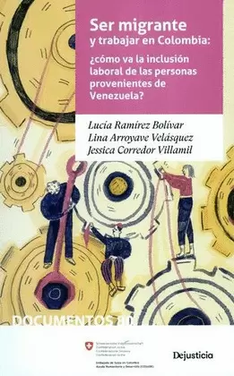 SER MIGRANTE Y TRABAJAR EN COLOMBIA