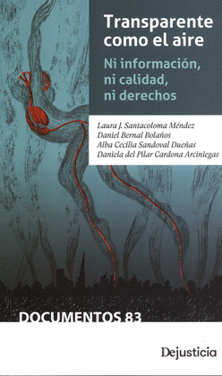 TRANSPARENTE COMO EL AIRE. NI INFORMACIÓN, NI CALIDAD, NI DERECHOS