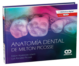 ANATOMÍA DENTAL DE MILTON PICOSSE