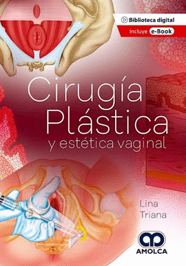 CIRUGÍA PLÁSTICA Y ESTÉTICA VAGINAL