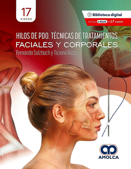 HILOS DE PDO. TÉCNICAS DE TRATAMIENTOS FACIALES Y CORPORALES