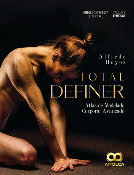 TOTAL DEFINER: ATLAS DE MODELADO CORPORAL AVANZADO