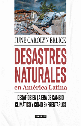 DESASTRES NATURALES EN AMÉRICA LATINA