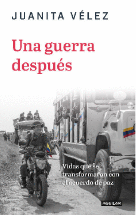 UNA GUERRA DESPUES