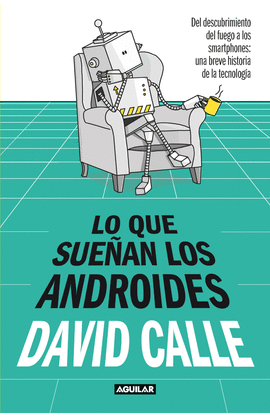 LO QUE SUEÑAN LOS ANDROIDES