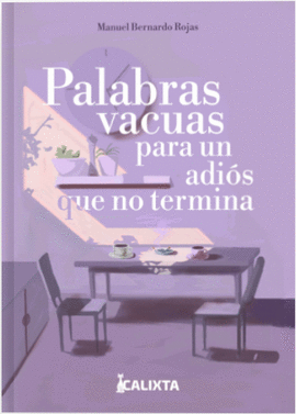 PALABRAS VACUAS PARA UN ADIÓS QUE NO TERMINA