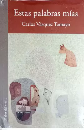 ESTAS PALABRAS MÍAS