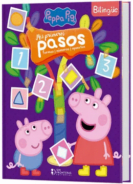 MIS PRIMEROS PASOS FORMAS, NÚMEROS, OPUESTOS PEPPA PIG