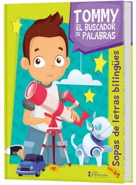 TOMMY EL BUSCADOR DE PALABRAS (LIBRO EN BILINGÜE)