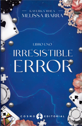 IRRESISTIBLE ERROR