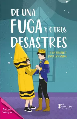 DE UNA FUGA Y OTROS DESASTRES